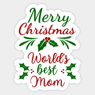 Merry Christmas World's Best Mom Sticker